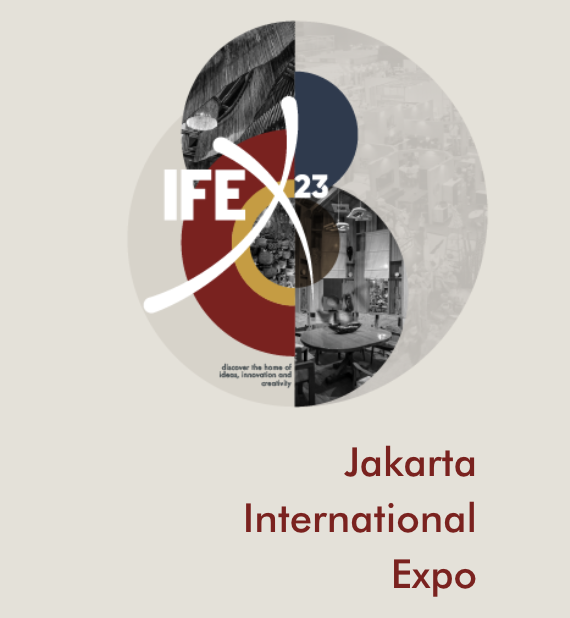 IFEX 2023 - Furniture International Expo - Djakarta Indonesia